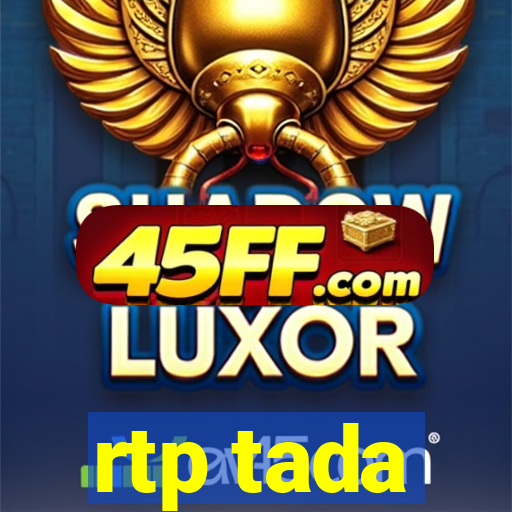 rtp tada